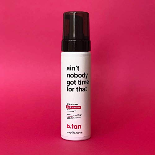 b.tan Self Tanner | Ain't Nobody Got Time For That Pre-Shower Tanning Mousse ...