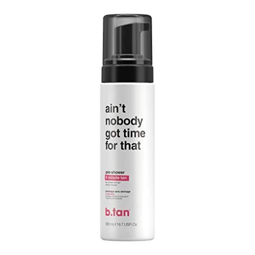 b.tan Self Tanner | Ain't Nobody Got Time For That Pre-Shower Tanning Mousse ...