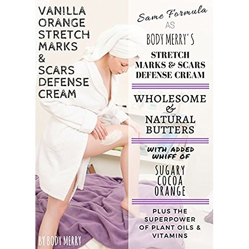 Body Merry Vanilla Orange Stretch Marks & Scars Defense Cream - Daily Scented...