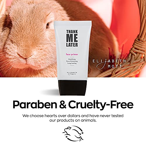 Cruelty-Free Matte Makeup Base Primer for Face: Elizabeth Mott Thank Me Later...