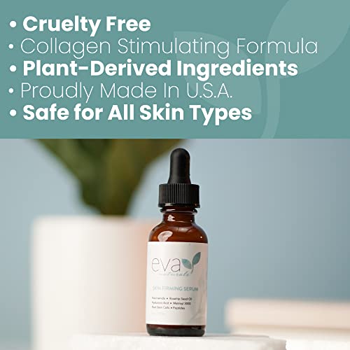 Eva Naturals Skin Firming Serum (1oz) - Day or Night Serum Instantly Firms Lo...