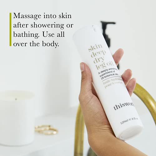 thisworks skin deep dry leg oil: Deeply Enriching Blend of 9 Essential Oils f...