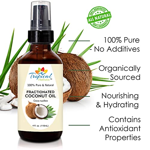 100% Pure Fractionated Coconut Oil 4 oz by Tropical Holistic - All Natural, U...